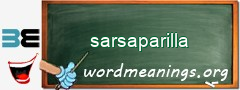 WordMeaning blackboard for sarsaparilla